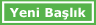 Yeni Başlık